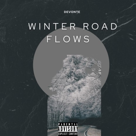 Winter Road Flows | Boomplay Music