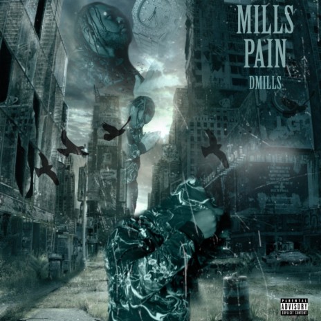 MILLS PAIN | Boomplay Music