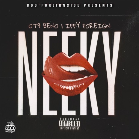 Neeky ft. Iffy Foreign | Boomplay Music