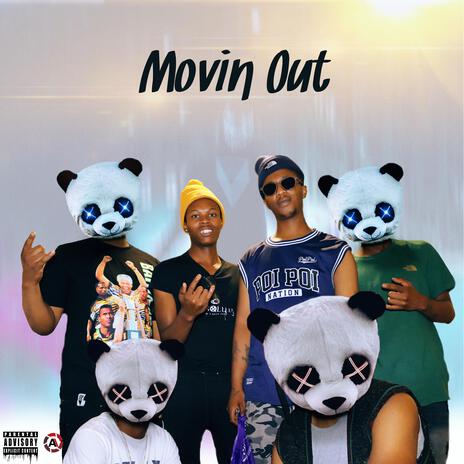 Movin Out | Boomplay Music