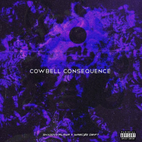 Cowbell Consequence | Boomplay Music