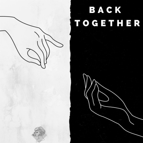 Back Together | Boomplay Music