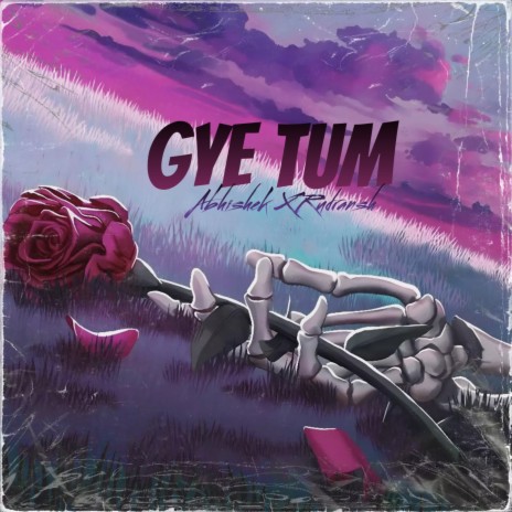 Gye Tum ft. Rudransh | Boomplay Music