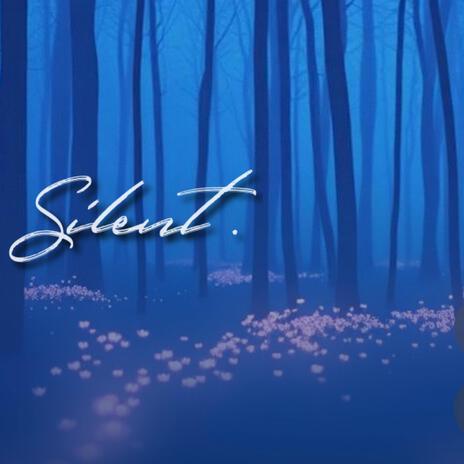 Silent