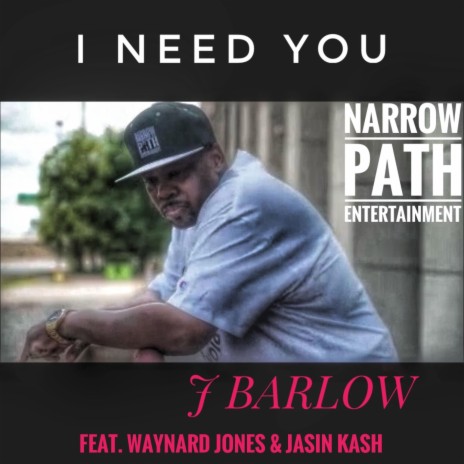 I NEED YOU ft. WAYNARD JONES jr & JASIN KASH | Boomplay Music