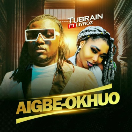 Aigbe-Okhuo ft. liyroz | Boomplay Music