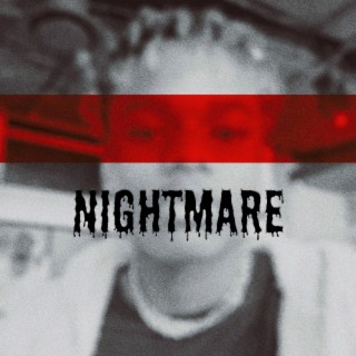 Nightmare lyrics | Boomplay Music