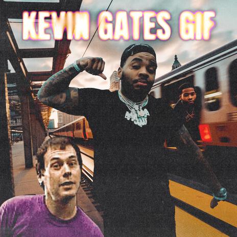 kevin gates gif | Boomplay Music