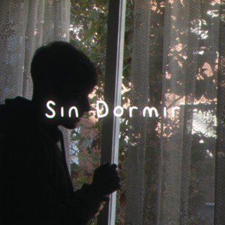 Sin Dormir lyrics | Boomplay Music