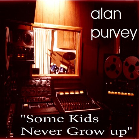 Some Kids Nerver Grow Up | Boomplay Music