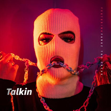 Talkin | Boomplay Music