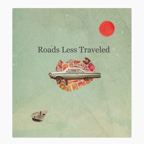 Roads Less Traveled ft. Sam Cross | Boomplay Music