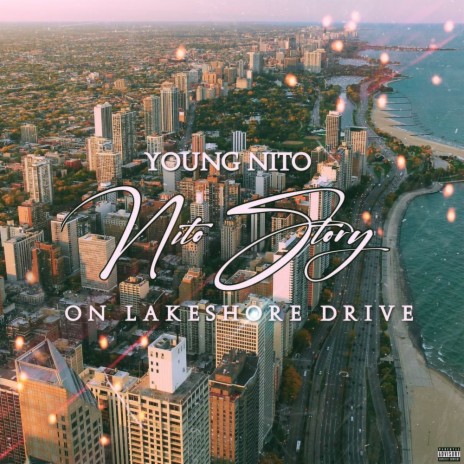 Nito Story: On Lakeshore Drive | Boomplay Music