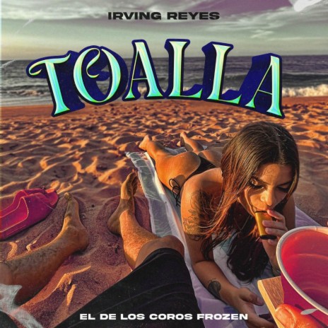 Toalla | Boomplay Music