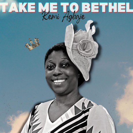 Take Me to Bethel | Boomplay Music