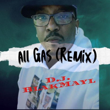 ALL GAS (Remix Version) | Boomplay Music