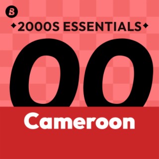 Cameroon 2000s Essentials