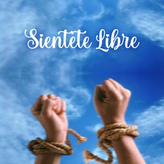 Sientete libre