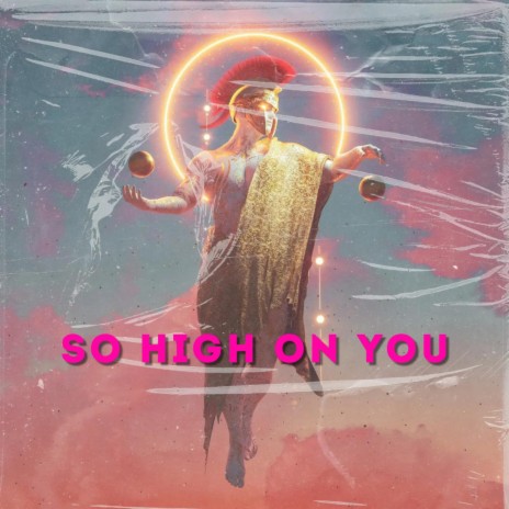 So high on you | Boomplay Music