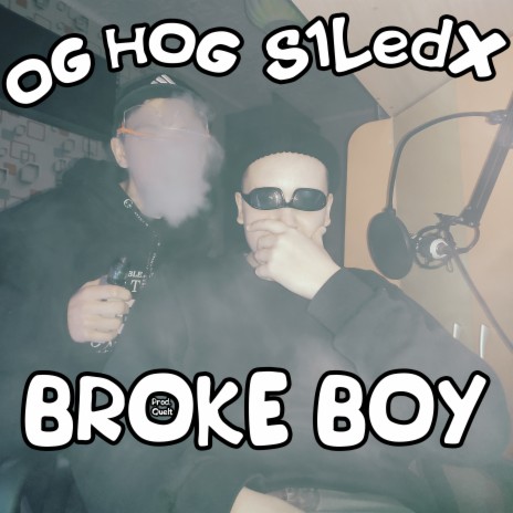 Broke Boy ft. S1LedX | Boomplay Music