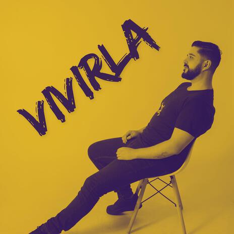 Vivirla | Boomplay Music