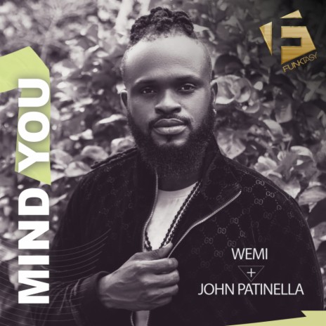Mind You ft. John Patinella