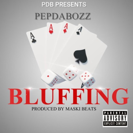 Bluffing | Boomplay Music