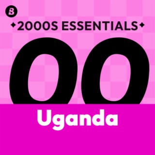 Uganda 2000s Essentials