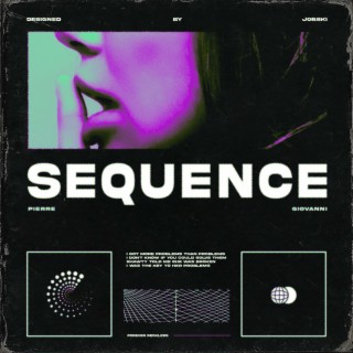 SEQUENCE lyrics | Boomplay Music
