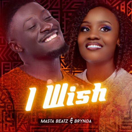 I Wish ft. Brynda Brenda | Boomplay Music