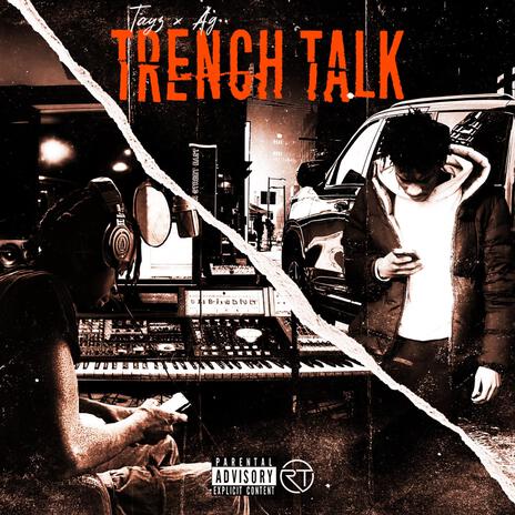 Trench Talk ft. Tayz | Boomplay Music