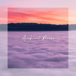 Ambient Peace (Instrumental)