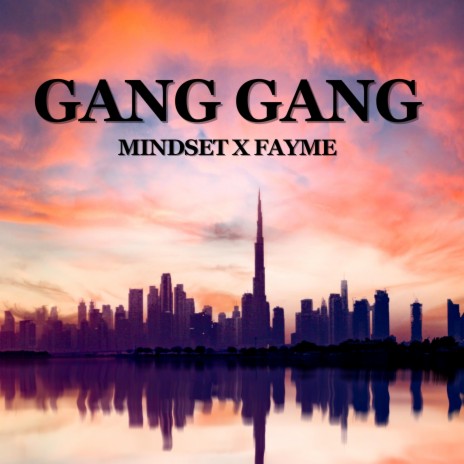 Gang Gang ft. Fayme | Boomplay Music