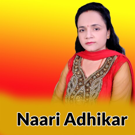 Naari Adhikar | Boomplay Music