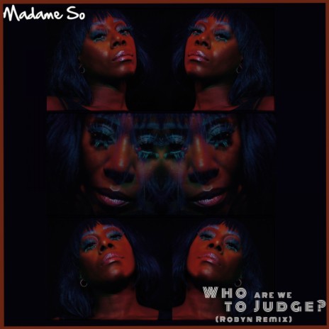 Who Are We to Judge? (Robyn Remix) | Boomplay Music