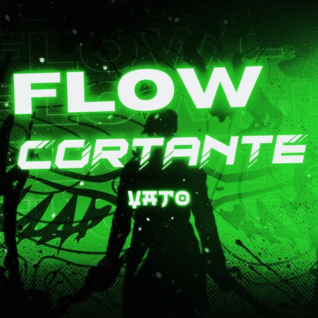 Flow Cortante | Boomplay Music