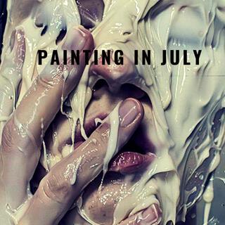 Painting in July