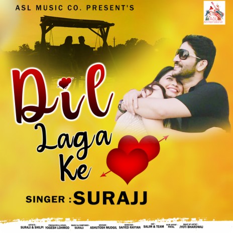 Dil Laga Ke | Boomplay Music