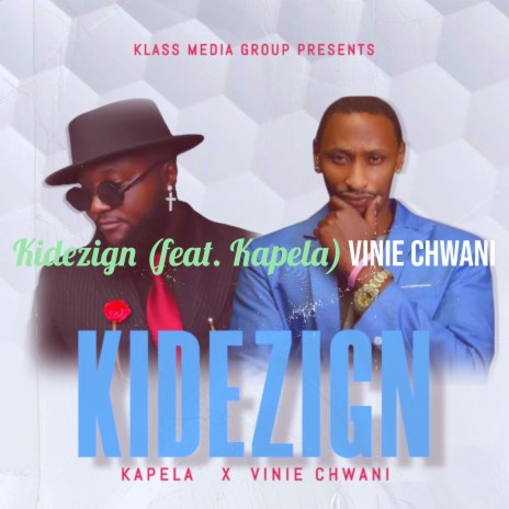 Kidezign ft. Kapela | Boomplay Music