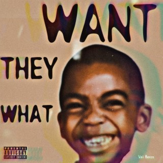 What They Want