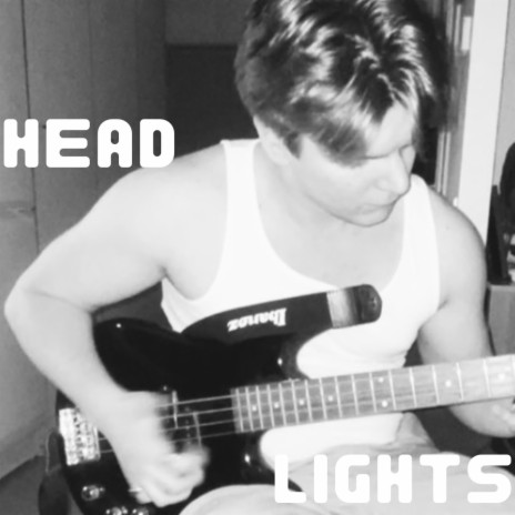 HEADLIGHTS | Boomplay Music