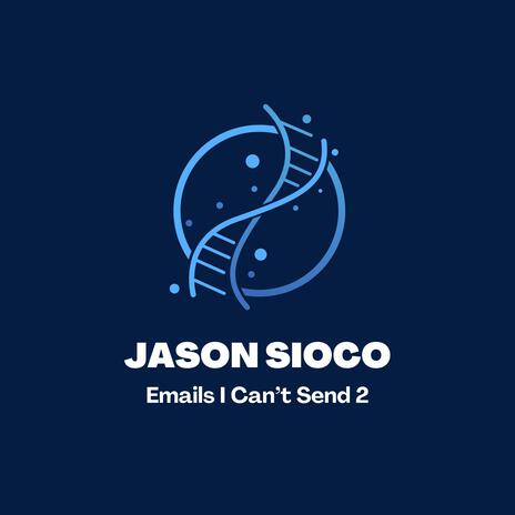 Emails I Can't Send 2 | Boomplay Music