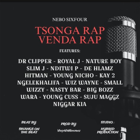 Tsonga Rap Venda Rap ft. Dr Clipper, Royal Jay, Nature Boy, Slim J & Nditwi P | Boomplay Music