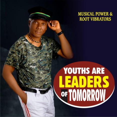 Youths are leaders of tomorrow | Boomplay Music