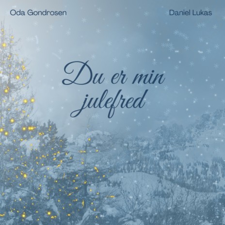 Du er min julefred ft. Daniel Lukas | Boomplay Music