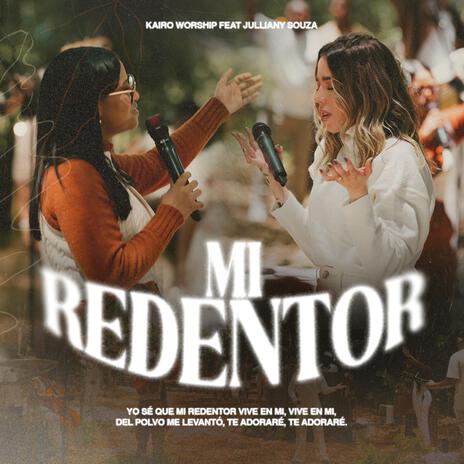 Mi Redentor ft. Julliany Souza | Boomplay Music