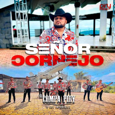 Señor Cornejo | Boomplay Music