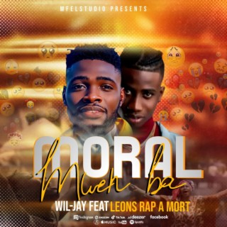 MORAL MWEN BA AK LEONS RAP A MORT (Radio Edit)