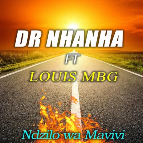 Dr nhanha na Louis MBG (ndzuku wa mavivi) | Boomplay Music