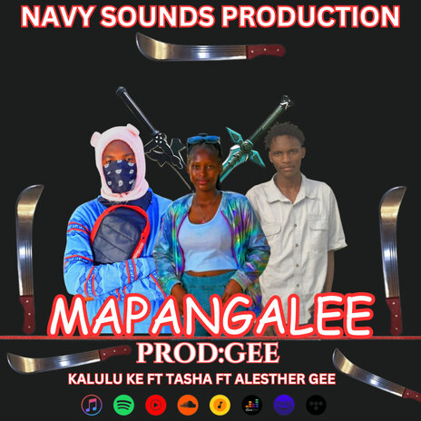 MAPANGALEE ft. Alesther Gee | Boomplay Music